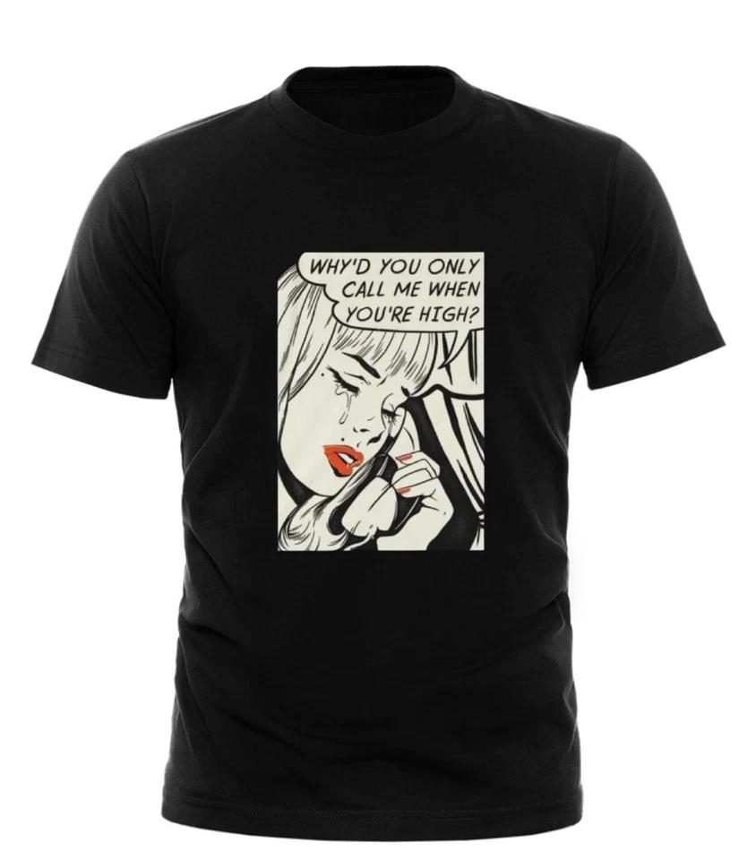 

ARCTIC MONKEYS WHY D You ONLY CALL ME WHEN YOU RE HIGH T SHIRT AM MUSIC COMIC 3XL