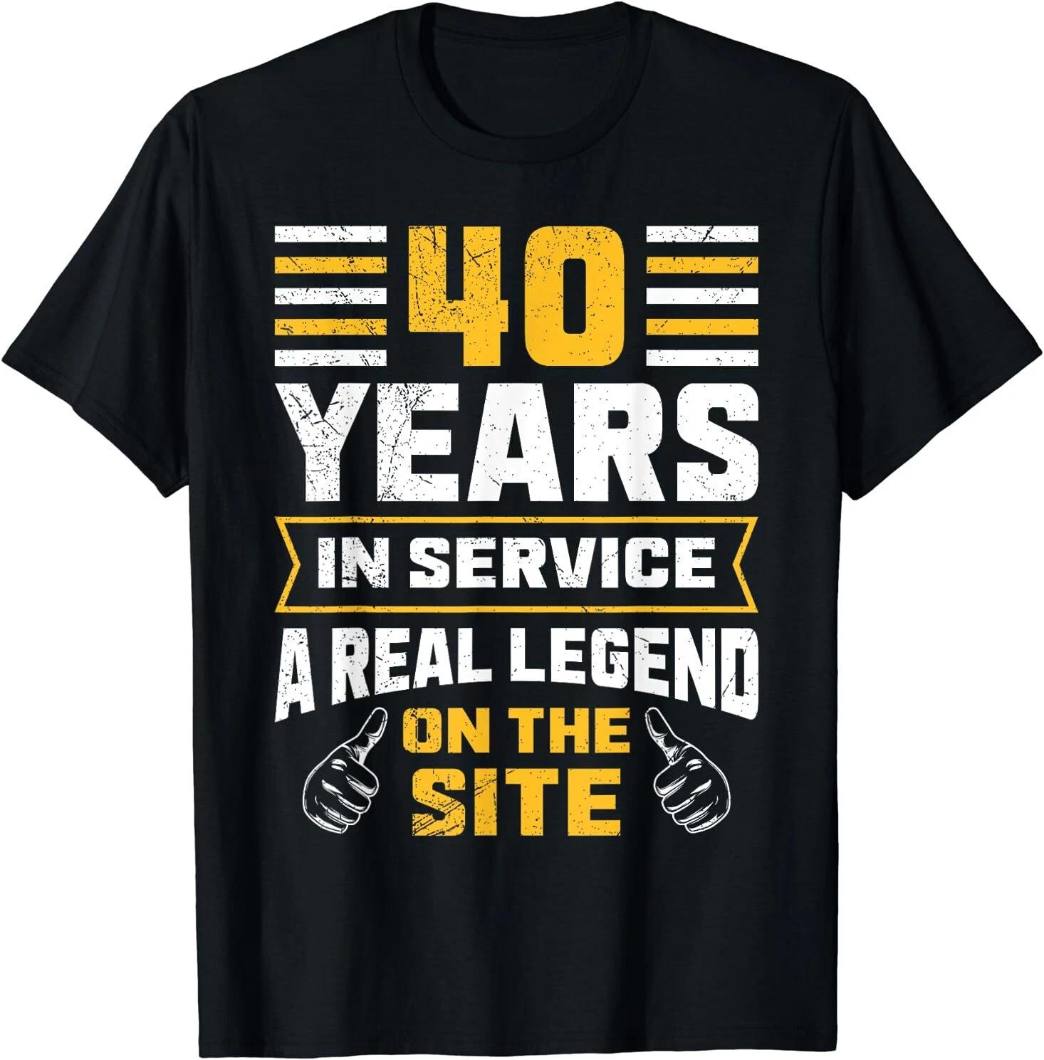 Men s and Women s T-shirts NEW LIMITED 40 years of work Service anniversary 40 years T-Shirt S-3XL S