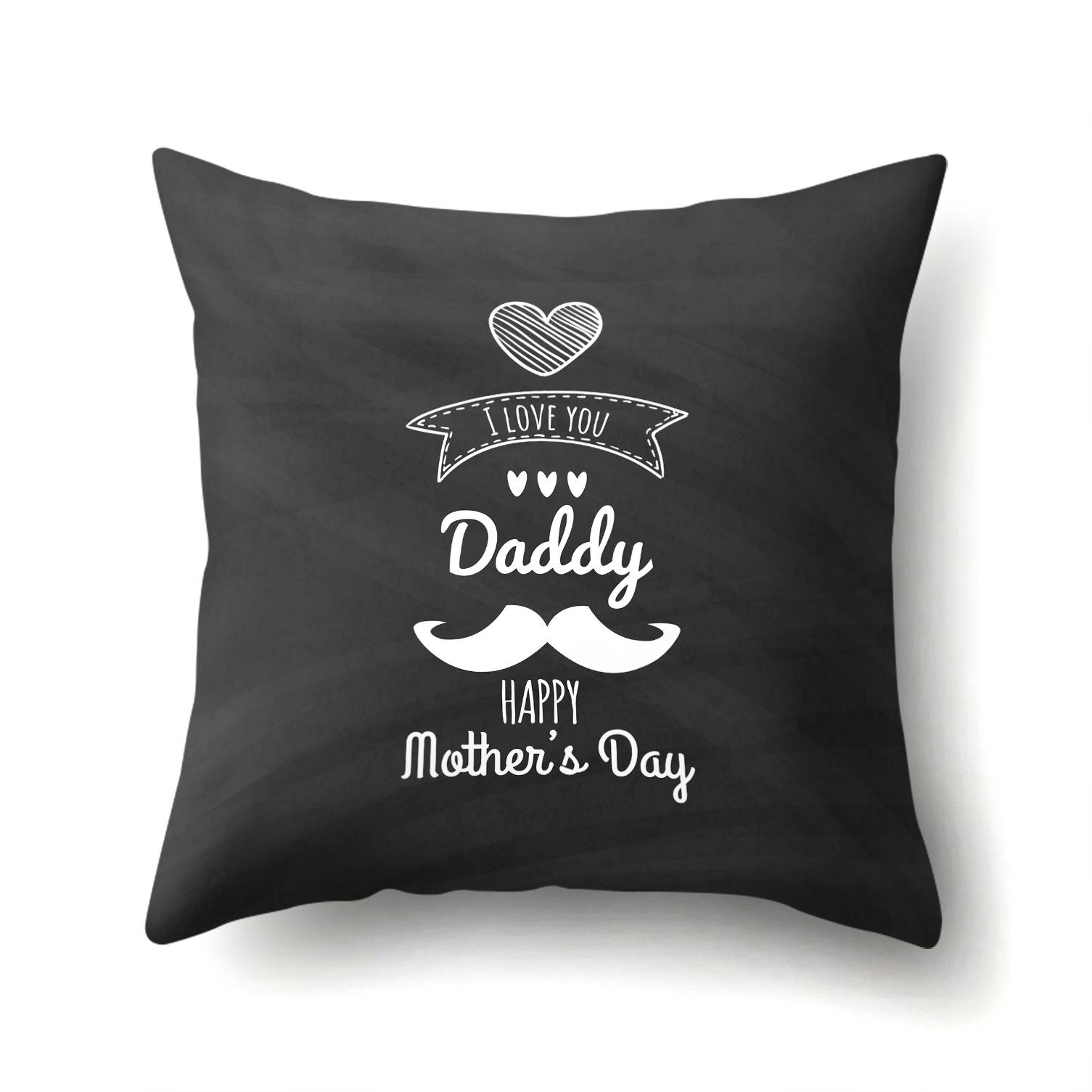 

Digital Printing Creative Father S Day Polyester Pillow Cover Premium Durable Quality Useful Practical Reliable 45*45cm