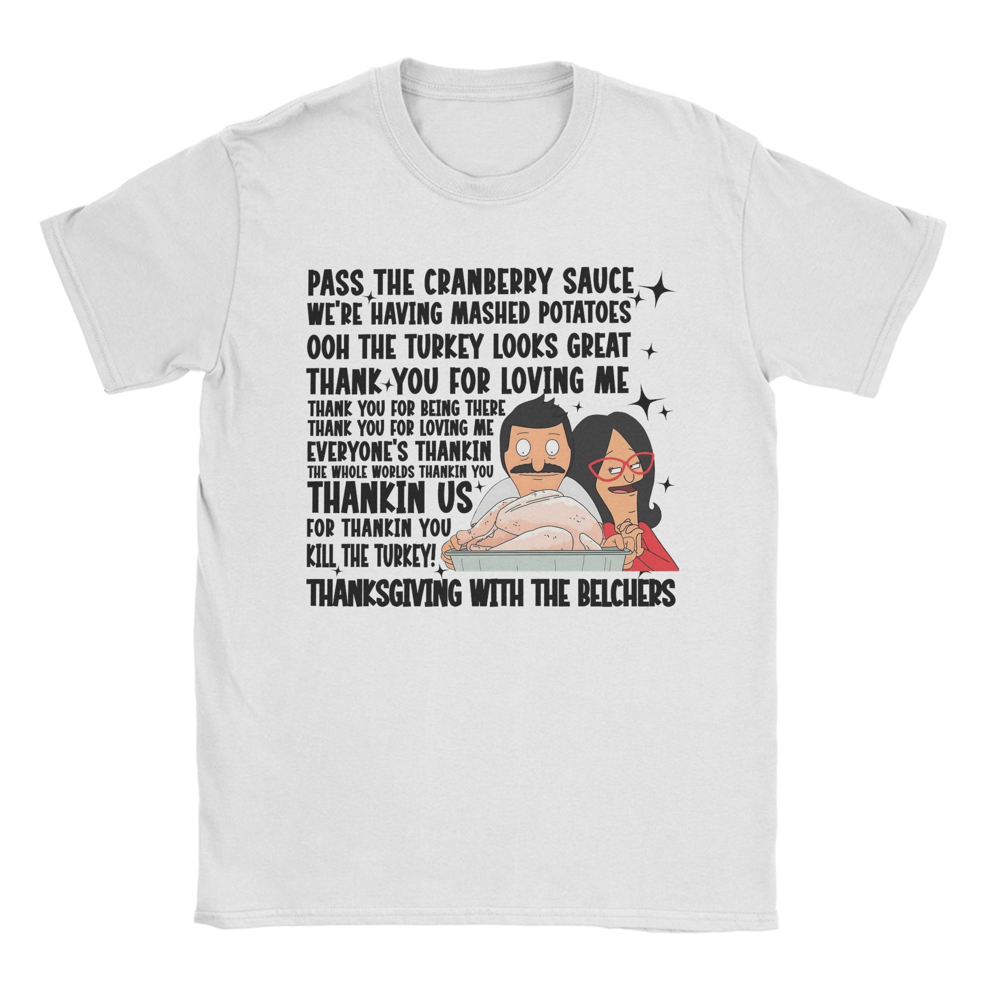 

B-Bob Burgers Thanksgiving Song Tee Shirt for Men Women Gift Idea T Shirts Happy Thanksgiving Cotton Clothing 5XL різнокольоровий