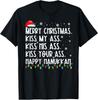 Merry Christmas Kiss My Ass His Ass Your Ass Happy Hanukkah T-Shirt