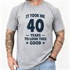 Unisex 100 Cotton Crew Neck T Shirt 40th Birthday Graphic Tee Print Loose Short Sleeve Funny Birthday Casual Tops For Guys