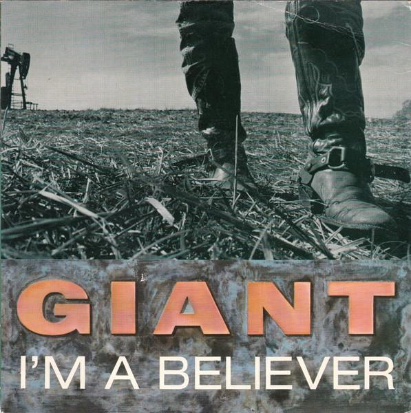 

7inch Record GIANT (4) - I m A Believer AM546 A&M Records 1989 UK Rock Used