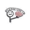 Hey You Dropped This Brain Funny Sarcasm Quotes Enamel Pins Cartoon Character Bob Is No Arms Humor Joke Metal Badge Jewelry Gift