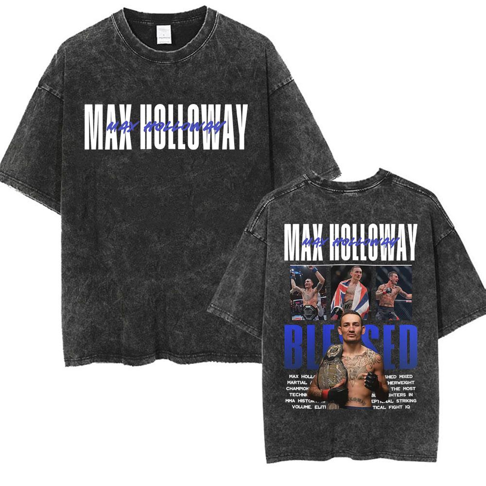 Max Holloway Blessed Vintage Washed Tshirts Men Women Fashion Violence Aesthetics Tee Shirt Man Casual Cotton Oversized T Shirt S