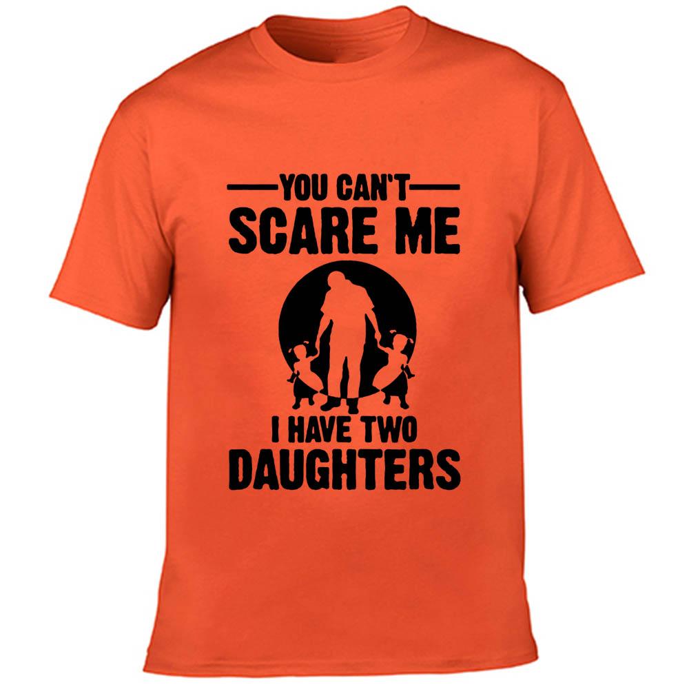 You Can T Scare Me I Have Two Daughter Men Summer Funny T Shirt Dad Fathers