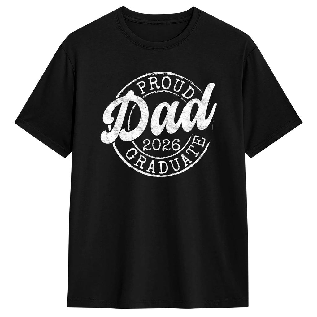 Cool Proud Dad 2026 Graduate Graduation Family Matching Cotton Tshirt For Couple Beach Streetwear Tshirts Trendy Cool Tees