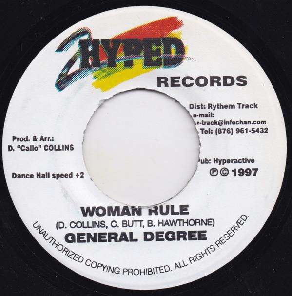 

7-дюймовая пластинка GENERAL DEGREE - Woman Rule NONE 2 Раскрученные записи 1997 Ямайка Регги, Ска и Даб Б/У