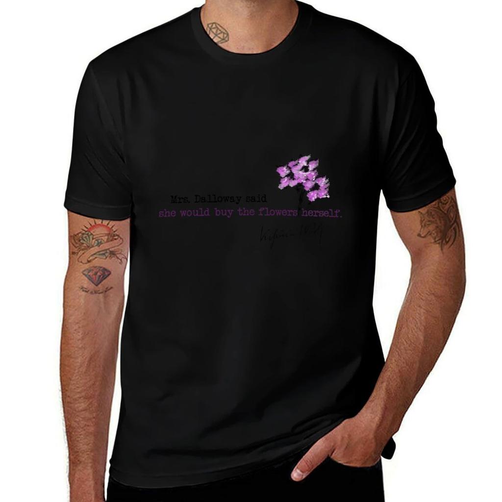 First Line Of Mrs Dalloway By Virginia Woolf Tshirt Quick Dry Light Sports Tshirt