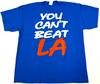 YOU CAN'T BEAT LA T-shirt Los Angeles Sports Tee Adult Mens Blue New
