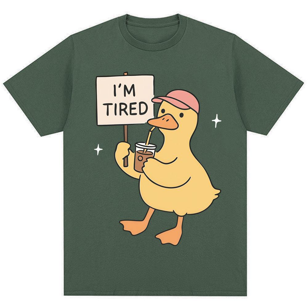 Funny Duck Im Tired Meme Graphic Tshirt Kawaii Cute Fashion Unisex Unisex T Shirts Oversized Cotton Casual Tee Shirts Streetwear