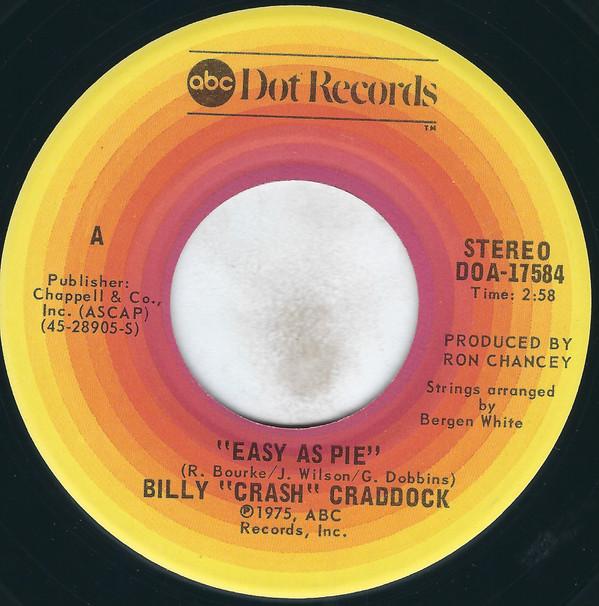 

7inch Record BILLY CRASH CRADDOCK - Easy As Pie DOA17584 ABC Dot 1975 US Folk Used