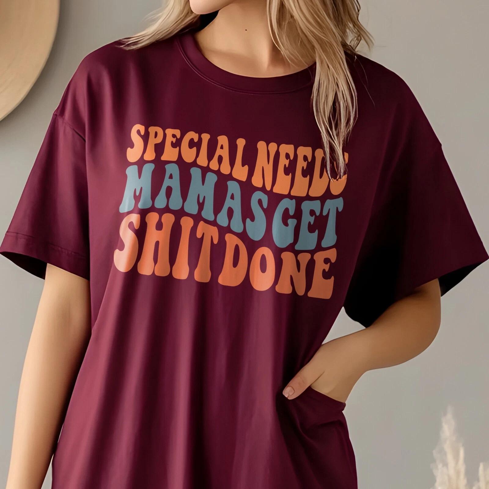 Special Needs Mamas Get Stuff Done T-Shirt, Autism Mom Gift, Rare Mom Tee XL