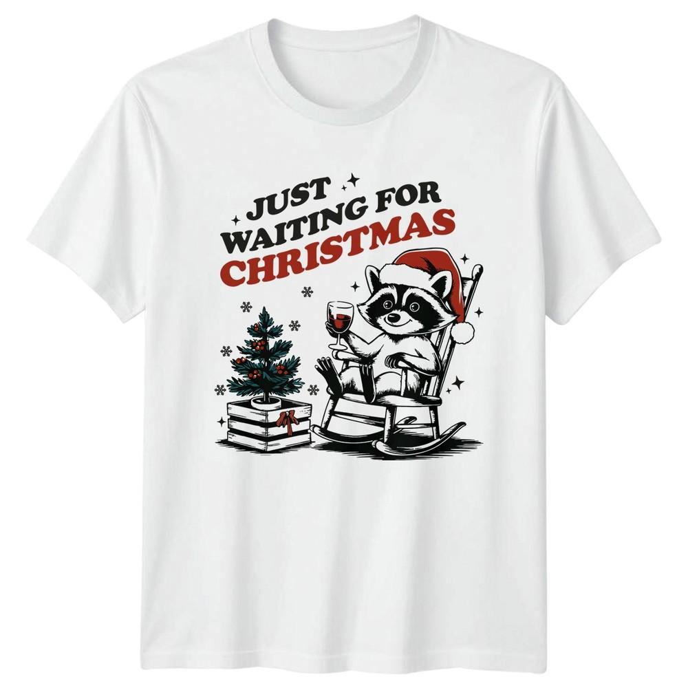 Just Waiting For Christmas Raccoon Holidays Unisexs TShirt Unisexs Tee Graphic Top S