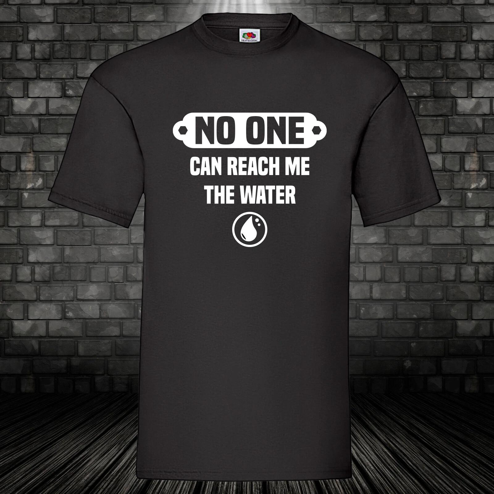 Funshirt Shirt T-Shirt Filser English No One Can Reach Me The Water 100% Cotton XXL