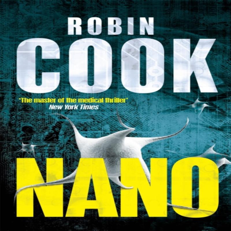 Nano by Robin Cook Paperback Book 9781447229889