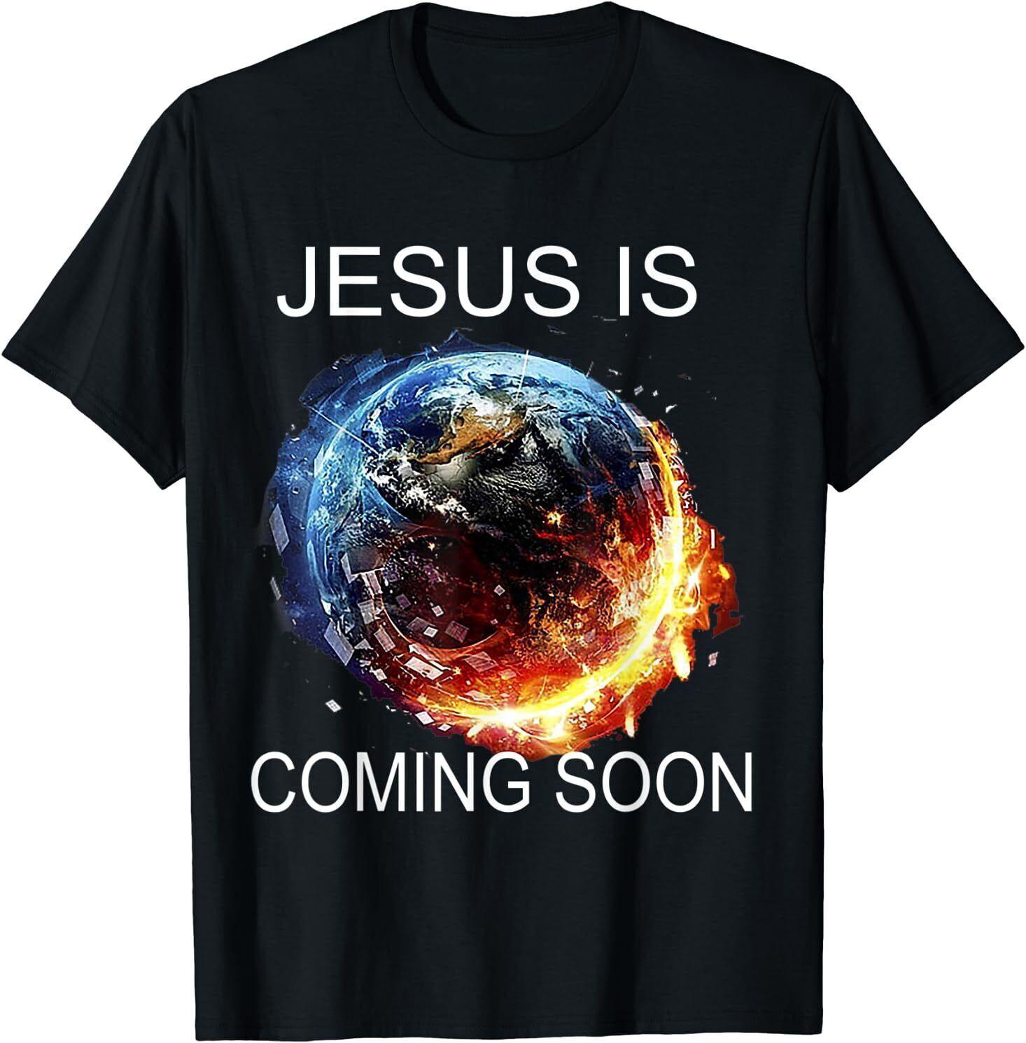 Jesus is Coming Soon T-Shirt Size S-5XL XXL