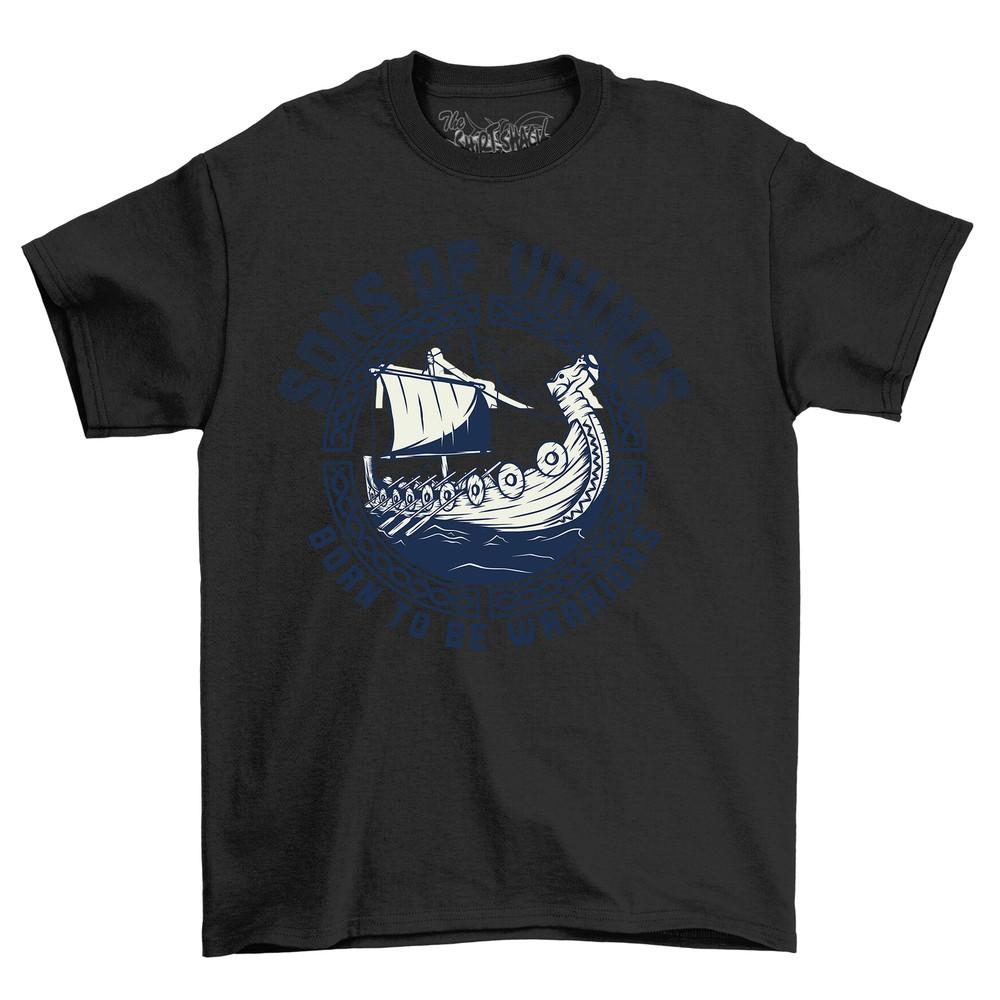 'Sons Of Vikings Born Warriors'' Viking Ship T-shirt - Funny and Fierce! Unleash