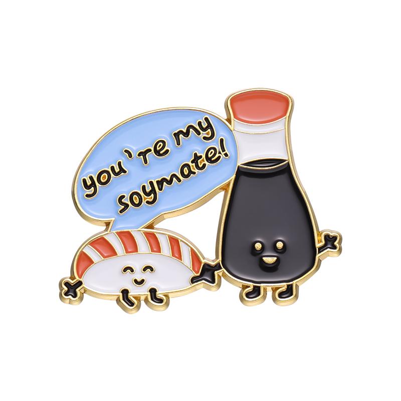 Food Partner Enamel Pins Custom You're My Soymate Brooches Lapel Badges Vinegar Baozi Shaomai Jewelry Gift for Friends