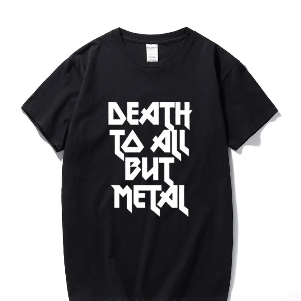 

Death To All But Metal Steel Panther Slogan T shirt Unisex Funny t shirts Cotton Short Sleeve T-shirt Tops Camiseta Hombre 4XL