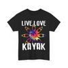 Live Love Kayak Shirt, Kayaking Kayak Lovers Kayaker Tie Dye T-Shirt