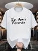 Unisexs Im Moms Favorite Graphic TShirt Solid Black Print Breathable LooseFit Round Neck Short Sleeve Suitable for Fitne