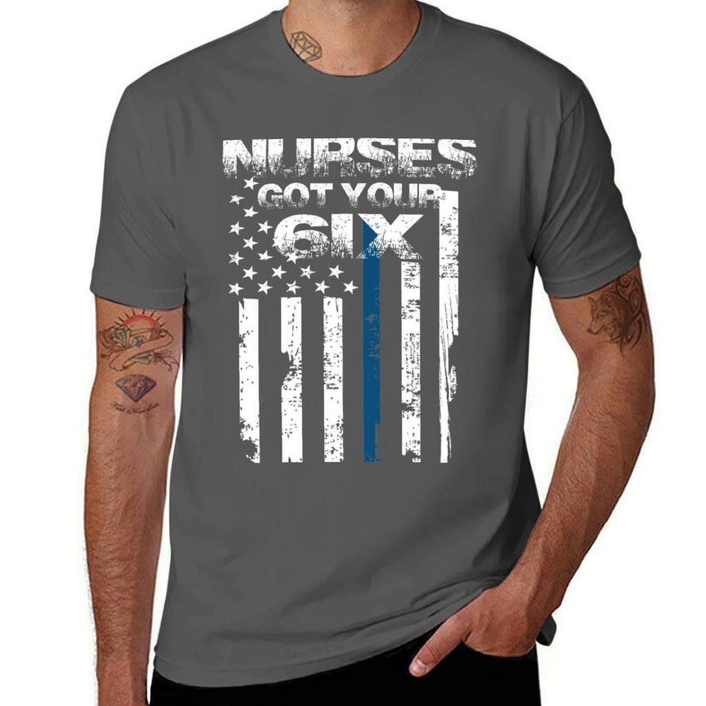 Nurses Got Your 6ix Tshirt T Shirt Personalised T Shirts For Unisex Graphic Vintage Tshirt