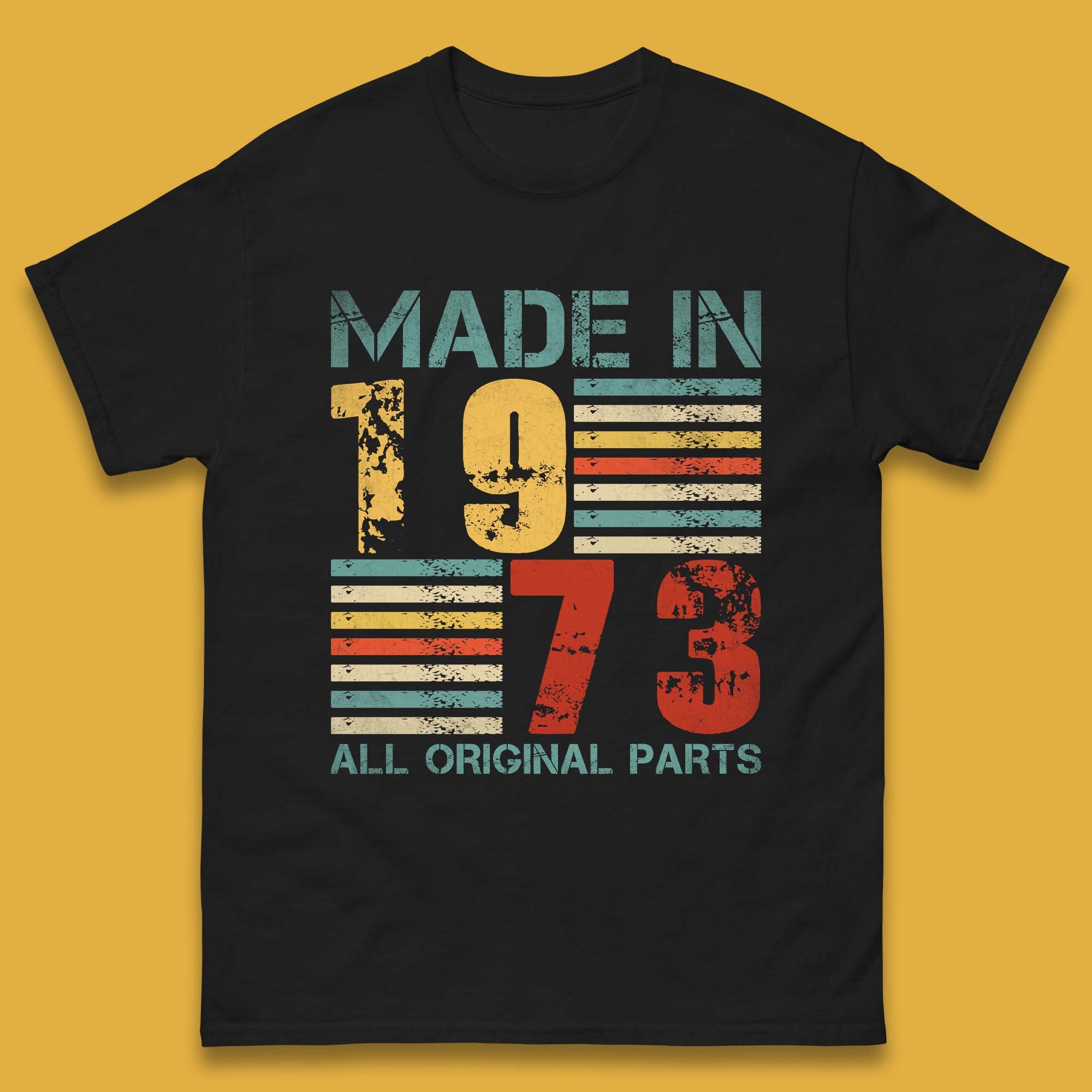 Made In 1973 All Original Parts Mens T-Shirt S