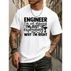 European Sizes Engineer Explains Funny Humor Plain Comfort Colors Tshirt Men's White Daily and Weekend Wear Daytime