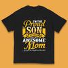 Proud Son OF A Freaking Awesome Mom Kids T-Shirt