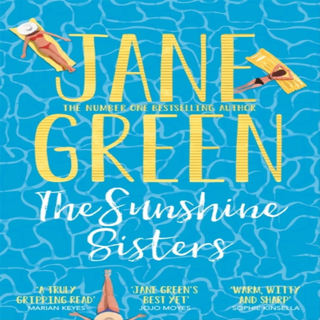 The Sunshine Sisters by Jane Green Paperback Book 9781447258742