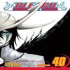 Bleach Vol. 40 by Tite Kubo Paperback Book 9781421541372