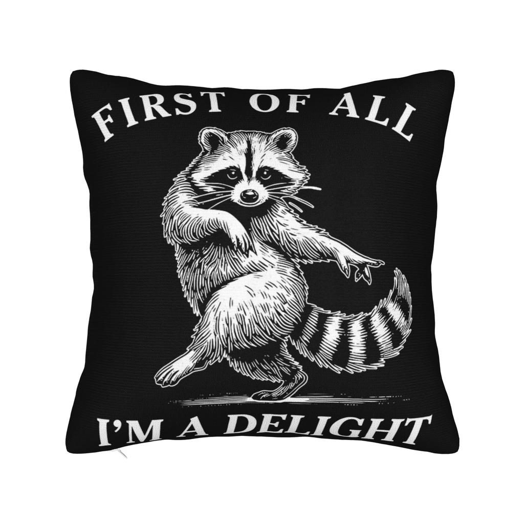 Prima di tutto SONO UN DELIZIOSO Divertente Procione Federe Cuscino Stuff Stampato Copricuscino Regalo Copricuscino Decorativo Sedia Multi-Taglia