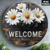 Welcome Daisy Round Metal Sign 2D Flat Aluminum Wall Art Home Bar Kitchen Cafe Decor Holiday Gift