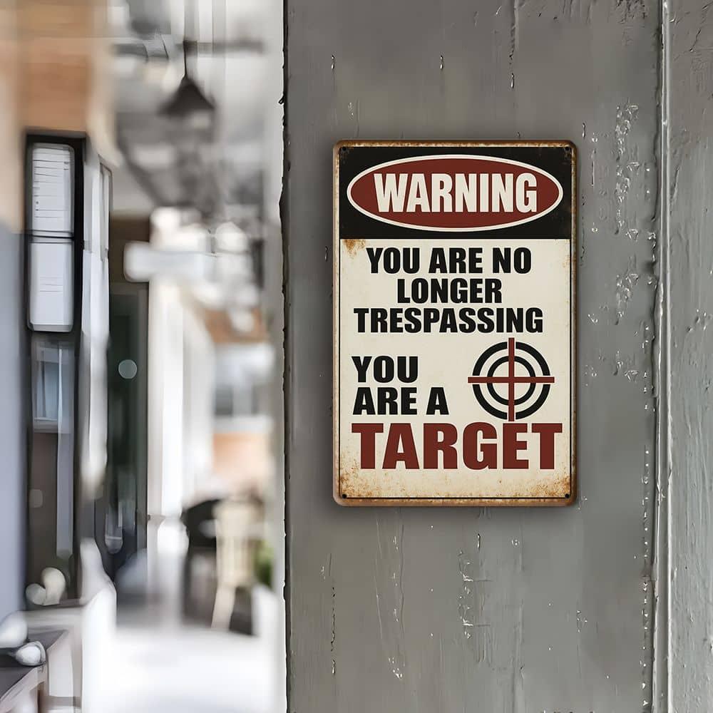 "You Are No Longer Trespassing..." Warning Metal Sign, 12x8 Inch.