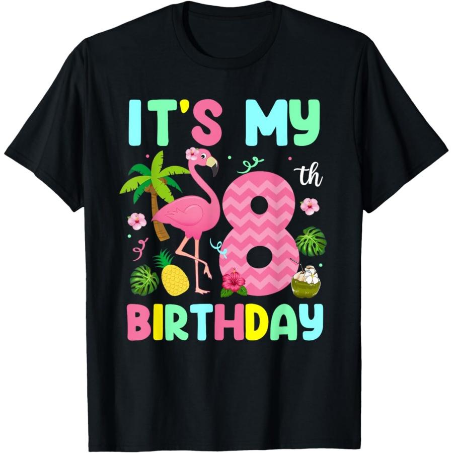 It s My 8th Birthday Flamingo Shirt Hawaii 8 Yrs Old Girl T-Shirt S