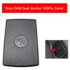 52207319686 Rear Child Seat Anchor Safety Cover Restraint For BMW 1 2 3 X1 Series F20 F21 F22 F30 F31 F35 E84 E90
