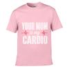 Your Mom Is My Cardio Unisex Summer Washed Tee Loose Distressed Top
