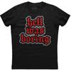 Hell Was Boring Goth Aesthetic Unisexs Cotton Black T Shirt