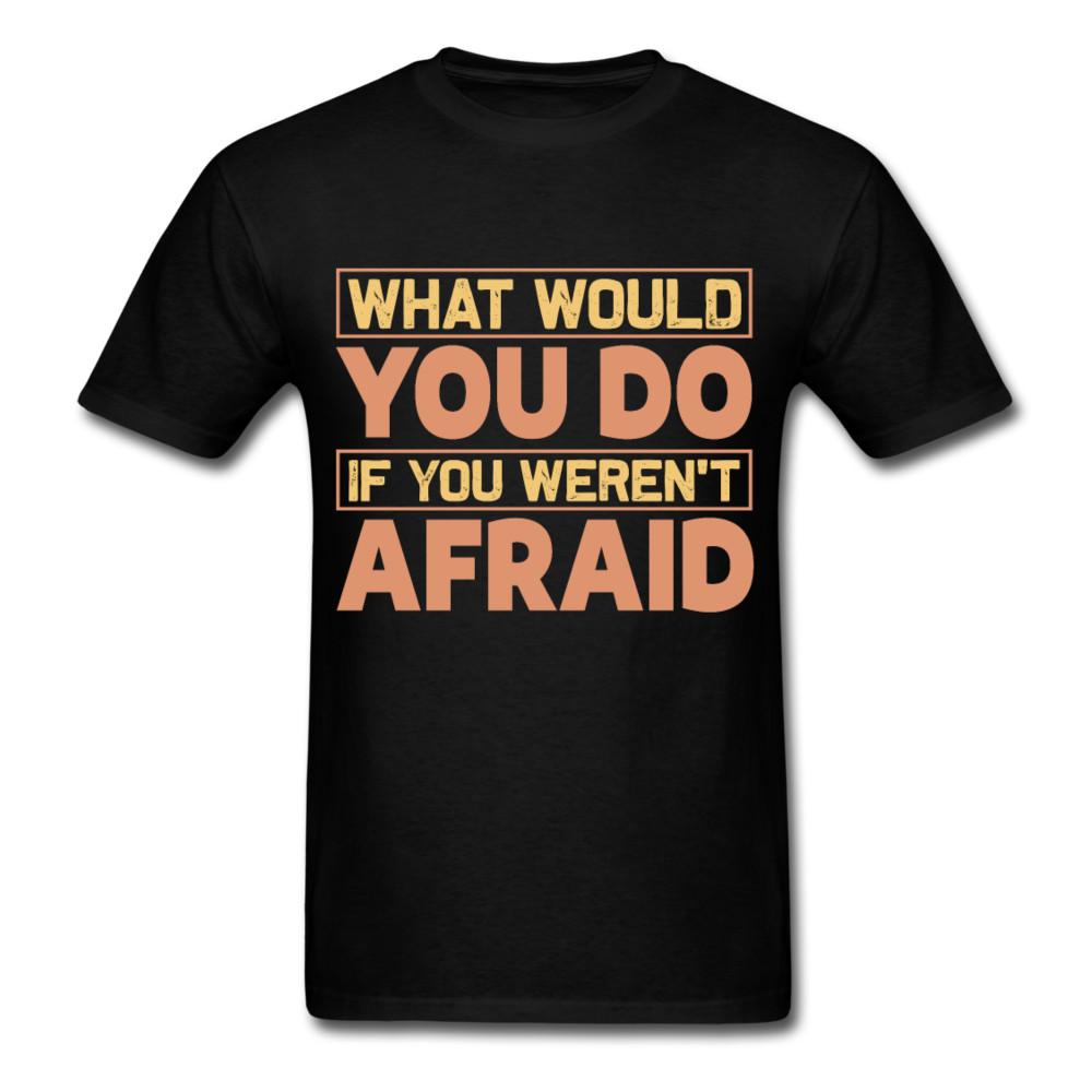 What Would You Do Shirt Inspirational Quote Tshirt Motivational T-Shirt