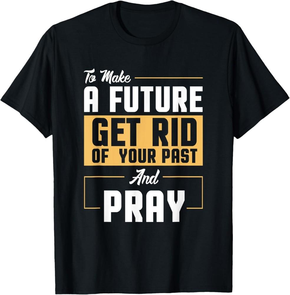 Celebrate Recovery Addiction Christian Prayer With Saying T-Shirt Unisex T-Shirt XXL