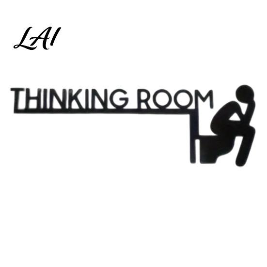 Bathroom Door Sign Funny Sign Thinking Room Metal Wall Art with Humorous Quotes Self-Adhesive Clever Decor Toilet for Restroom Rustproof