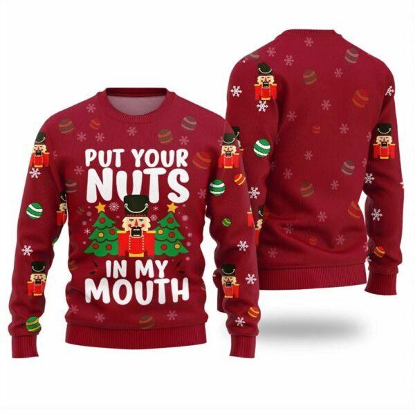 Put Your Nuts In My Mouth Inappropriate Ugly Christmas Sweater BG Unisex T-Shirt XXXXL