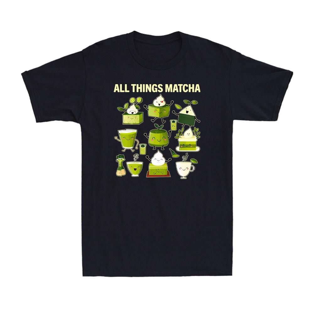 Matcha Treats All Things Matcha Funny Matcha Lovers Gift Men s T-Shirt S