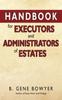 Kniha Handbook for Administrators and Executors of Estates