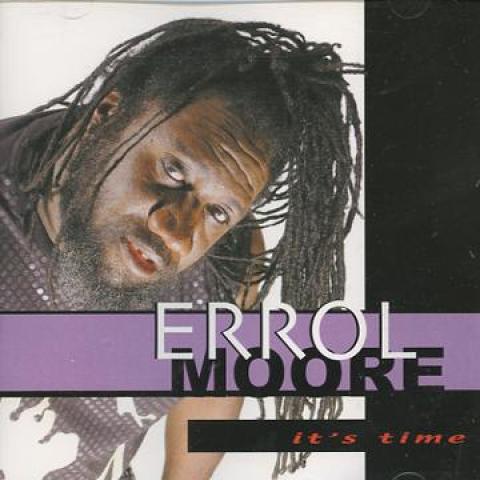 

CD ERROL MOORE - It s Time BNECD03012 Bad Newz Entert 2003 US Reggae, Ska & Dub