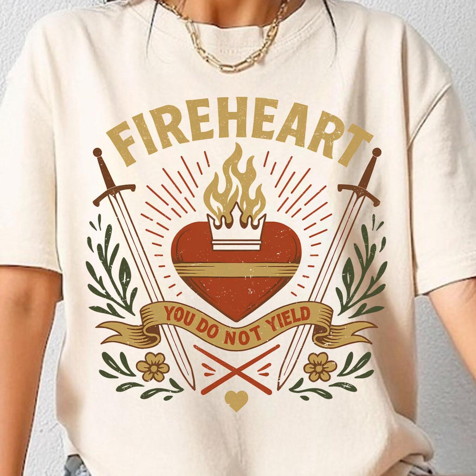 Fireheart You Do Not Fear Falter Yield, Fireheart Terrasen Tee, Aelin Galathynius Shirt, Book Lover, Fantastic Reader, Throne of Glass S