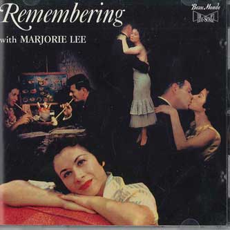 

CD МАРДЖОРИ ЛИ - Remembering BR100CD BEAUMONDE RECOR Не из Японии Джаз Б/У