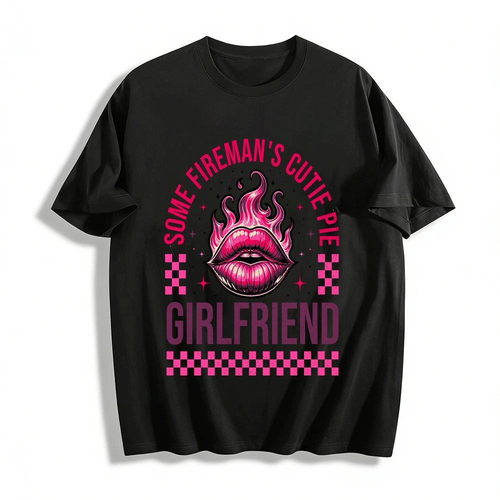 

Some Fireman s Cutie Pie Girlfriend Graphic Top Pure cotton T-shirt XXS