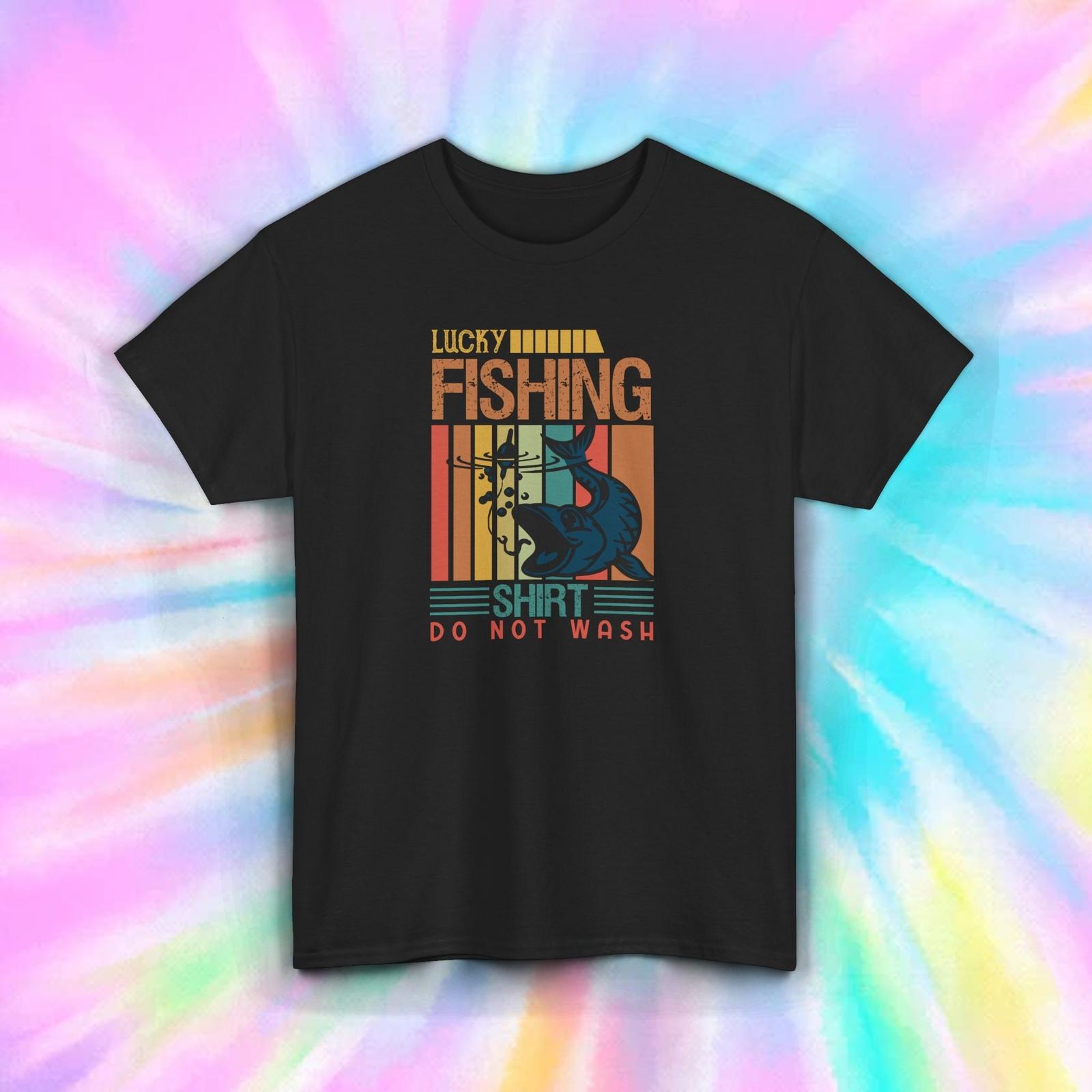 Lucky Fishing T-Shirt S-5XL Do Not Wash Funny Angler Gift Outdoors Graphic Tee S